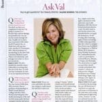 Ask Val, Beauty Gazette, O Magazine