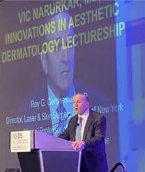 Roy G. Geronemus, M.D., awarded inaugural Vic Narurkar, M.D., Innovations in Aesthetic Dermatology Lectureship Award