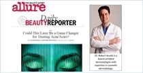 Game Changer for Treating Acne Scars? Robert T. Anolik, M.D., featured in Allure magazine.