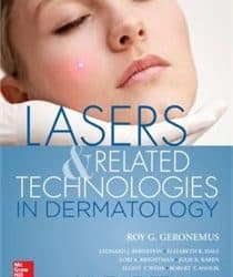 Text Book Release: Written by The Physicians of Laser & Skin Surgery Center of New York – Lasers and Related Technologies in Dermatology