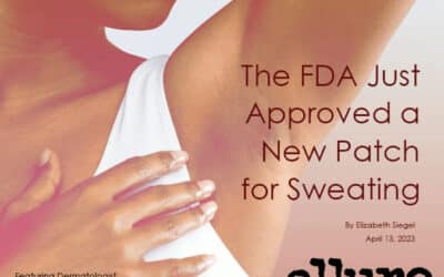 The FDA Just Approved a New Patch Treatment for Excessive Sweating